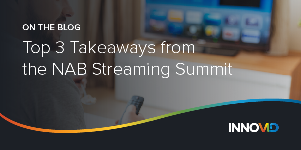 2018_Innoblog_NAB-Streaming-Summit